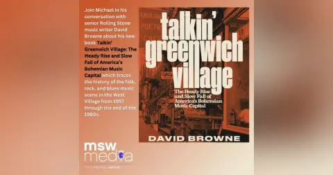 Talkin’ Greenwich Village: The Heady Rise and Slow Fall of America’s Bohemian Music Capital | David Browne