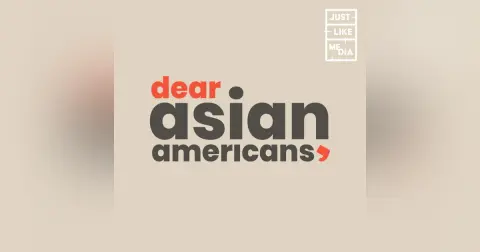 Dear Asian Americans