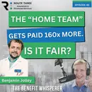 The “HOME TEAM” Gets Paid 160x MORE. Is That Fair? (Ep. 45)