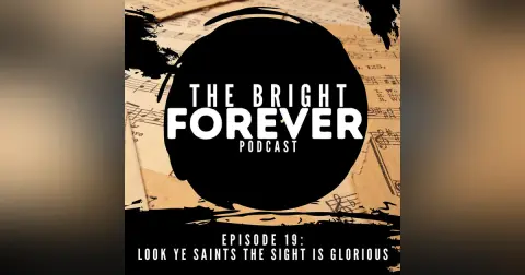 Look, Ye Saints, the Sight Is Glorious