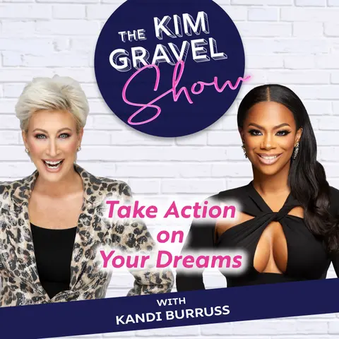 Take Action on Your Dreams: A Formula for a Lifetime of Success, with Kandi Burruss