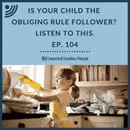 Is Your Child a Rule Follower?