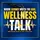 Wellness Talk with George Batista