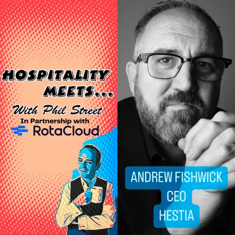 #209 - Hospitality Meets Andrew Fishwick (Again) - Driving Sheep and Business