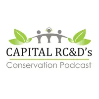 Capital RC&D's Conservation Podcast