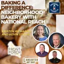 Baking a Difference: Neighborhood Bakery with National Reach featuring Kristen Richards and Kevin St Cyr: Episode 121
