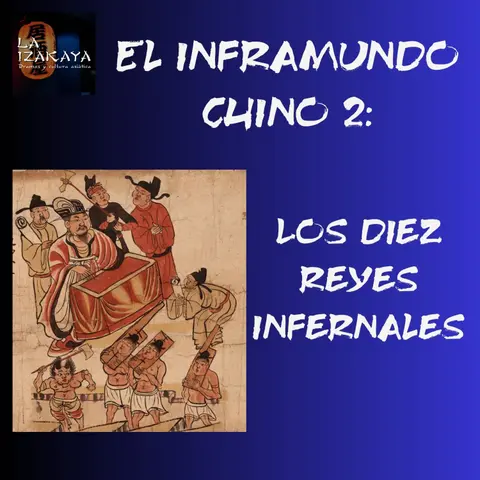 El inframundo chino 2: los diez reyes infernales