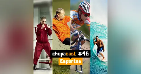 Episódio #48 Esportes