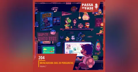#204 | Brincadeira das 20 perguntas Vol.2