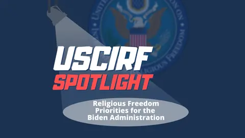 Religious Freedom Priorities for the Biden Administration