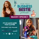 It's So Much More Than Clothes with Tara Williams
