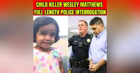 Child Killer Wesley Matthews Full Length Police Interrogation