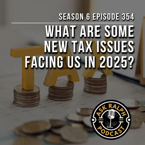 What are some new tax issues facing us in 2025?