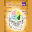 #92 The Geriatric Assessment: 5 Pearls Segment