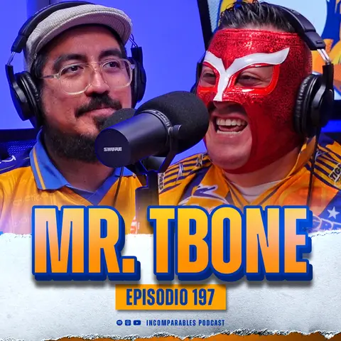 197 | La familia, las tortas del estadio y los Tigres | ‪Mr. Tbone