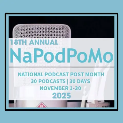 NaPodPoMo 2025: A Tribute to Todd Cochrane