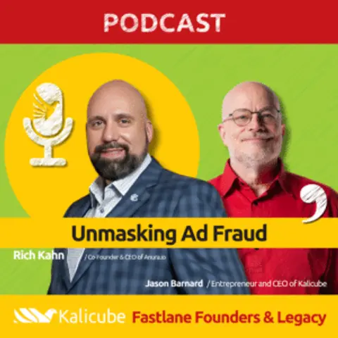 Rich Kahn with Jason Barnard on Fastlane Founders And Legacy. Unmasking Ad Fraud