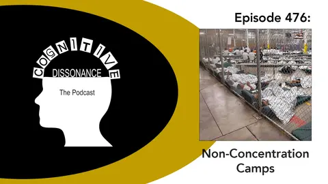 Episode 476: Non-Concentration Camps
