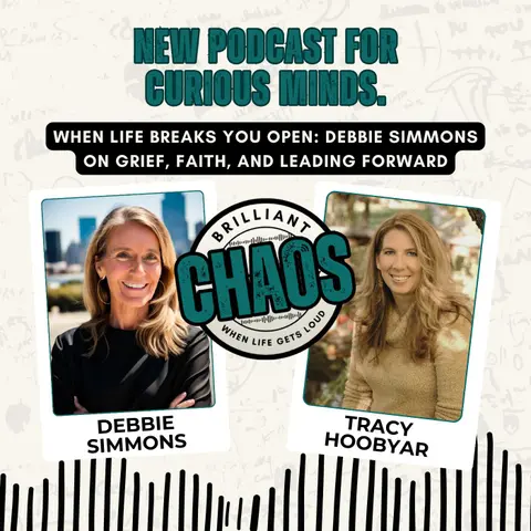 When Life Breaks You Open: Debbie Simmons on Grief, Faith, and Leading Forward