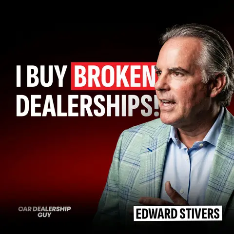 The Ford Whisperer Who Turns Broken Dealerships Into Empires | Eddie Stivers, President at Stivers Auto Group