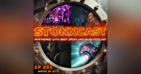 Stonxcast EP:095 - Hosted by Ollie