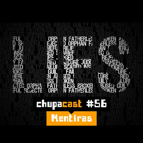 Episódio #56 – Mentiras