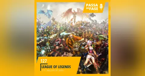 League of Legends e o Cavaleiro de Latão | E127