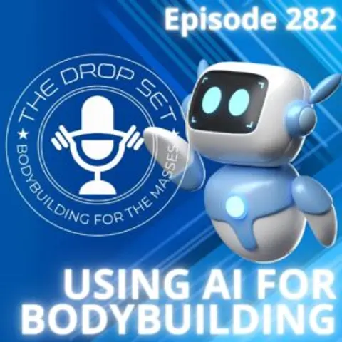 282 – AI in Bodybuilding