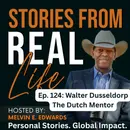 Ep. 124 - Walter Dusseldorp Is the Dutch Mentor You Didn’t Know You Needed