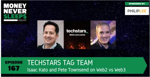 167: Techstars Tag Team | Isaac Kato and Pete Townsend on Web2 vs Web3