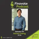 EP 104: David Cheng, DCM