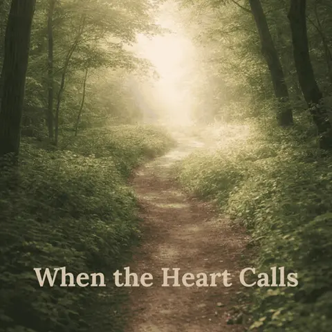 27 When the Heart Calls: Clarifying Your WHY