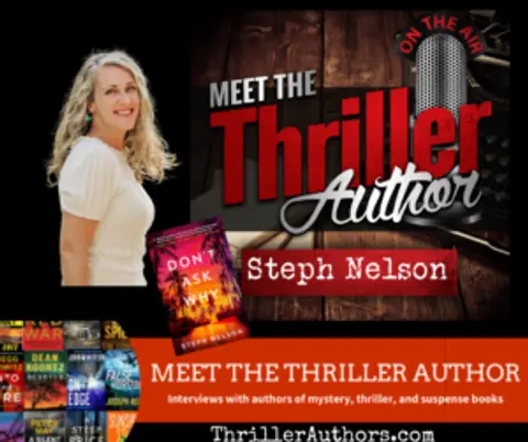 Steph Nelson Interview | Meet the Thriller Author
