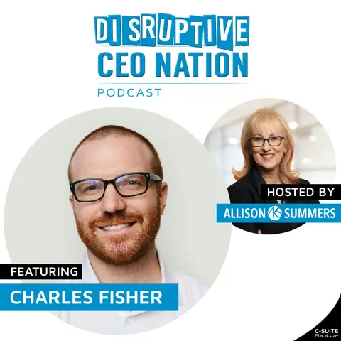 Episode 252: Accelerating Medical Advancements with Charles Fisher, CEO and Co-Founder of Unlearn.ai, San Francisco, CA USA