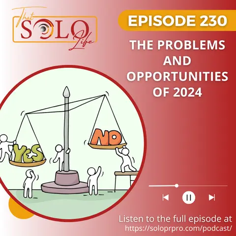 The Problems and Opportunities of 2024