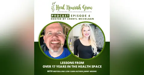 Lessons From Over 17 Years in the Health Space with Bestselling Low Carb Author Jimmy Moore