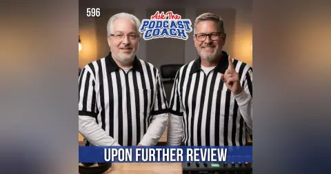 Upon Further Review: Taking a Second Look at Your Past Episodes