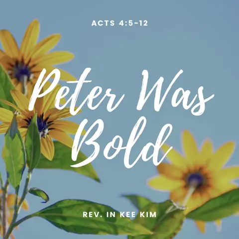 Peter Was Bold