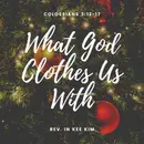 What God Clothes Us With