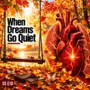 When Chronic Illness Makes Dreams Go Quiet