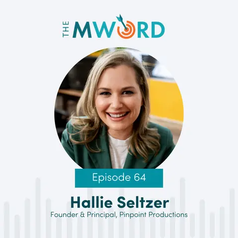 Episode 64: Creativity, Community, and the Power of Experiential Marketing with Hallie Seltzer