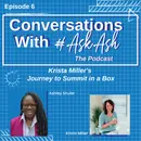 Krista Miller's Journey to Summit in a Box
