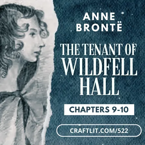 522: Chs 9-10 — The Tenant of Wildfell Hall