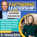 224 [BEST OF] You Have More Influence Than You Think and The Science of Influence with Dr. Vanessa Bohns | Partnering Leadership Global Thought Leader