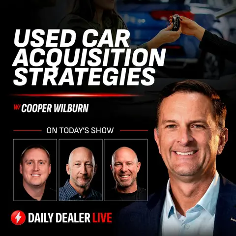 Service Drive and Used Car Buying Panel w/ Wilburn, Gaughan, & Smith  | Daily Dealer Live