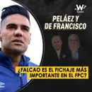 ¿Falcao es el fichaje más importante en el FPC?