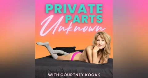 Welcome to Private Parts Unknown—The Sex-Positive Podcast That Goes There (Trailer)