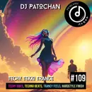 Techy Tekki Trance and Techno Episode 109