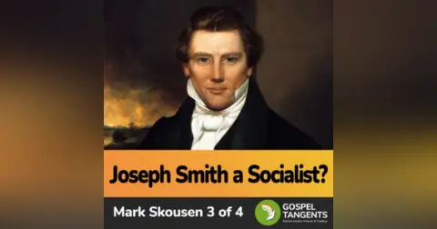 Was Joseph Smith a Socialist?