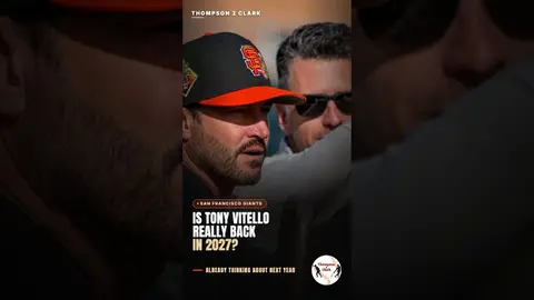 Is Tony Vitello Really Back with the Giants in 2027? | Thompson 2 Clark